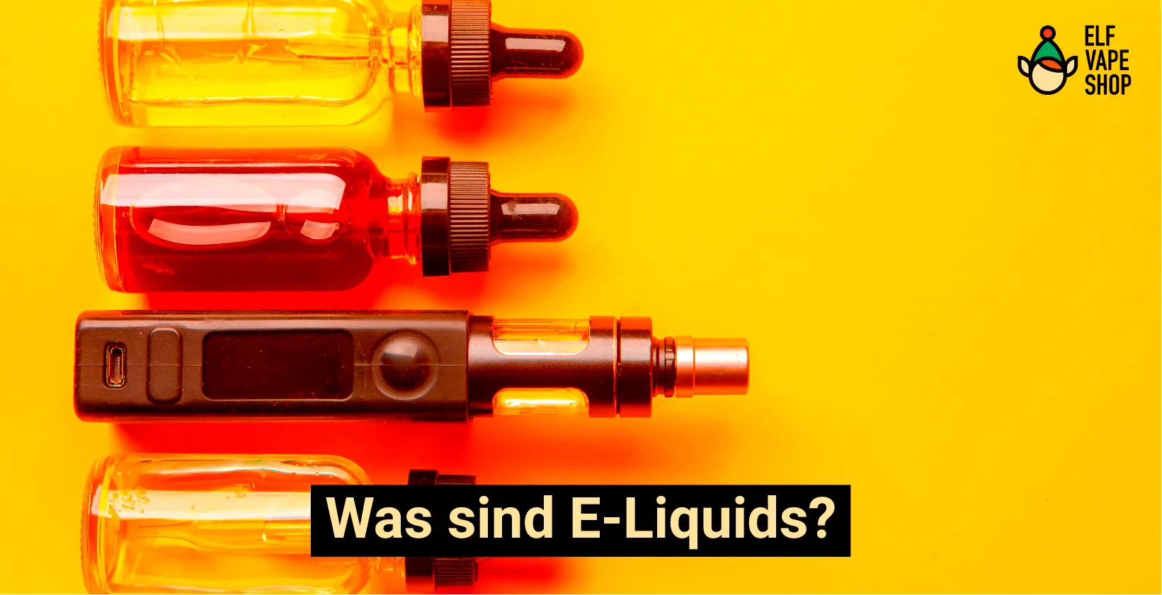 E-Liquid Flaschen und E-Zigarette